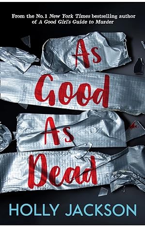 As Good As Dead is the fifth book in The ABC Book Challenge Tag.