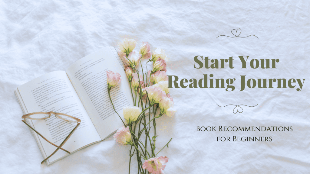 The Blog post titled "Start your reading journey: Book recommendations for beginners"