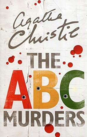 Book recommendation for beginners in mystery genre. The book name is The A.B.C Murders by Agatha Christie.