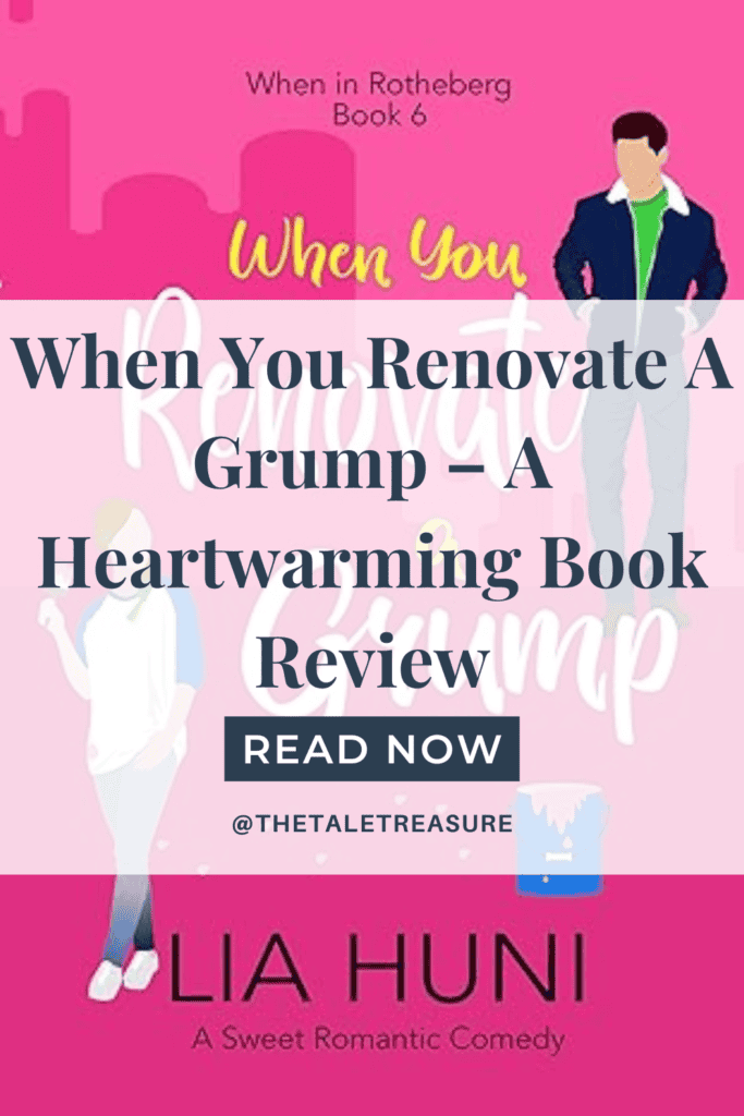 Pinterest Pin for When you renovate a grump book review.
