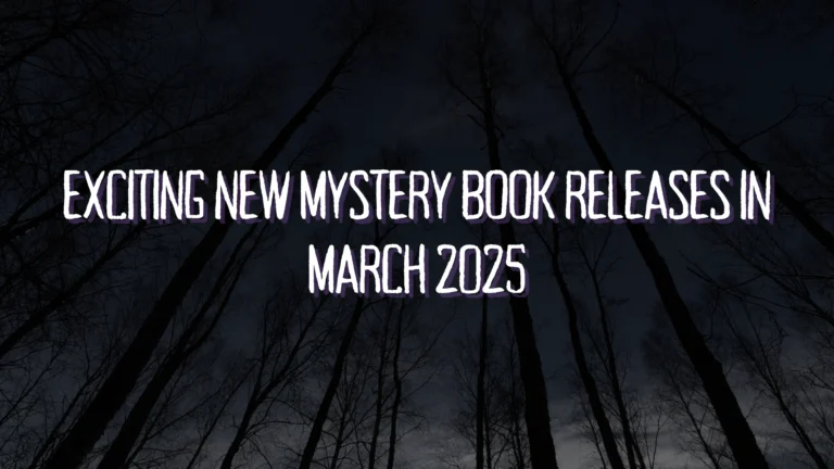exciting-new-mystery-book-releases-in-march-2025