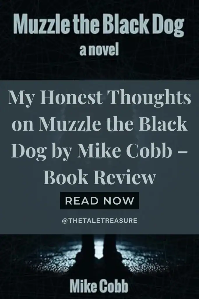Pinterest Pin with text Muzzle the Black Dog book review