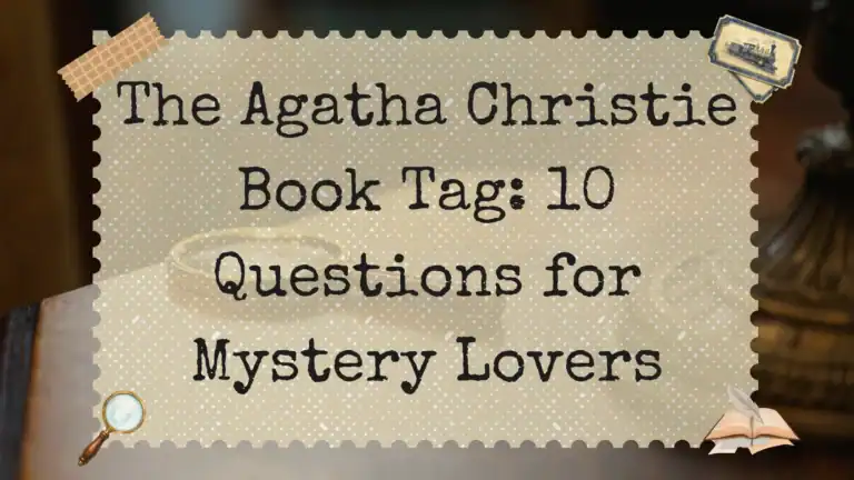 Feature image for blog post of The Agatha Christie Book Tag